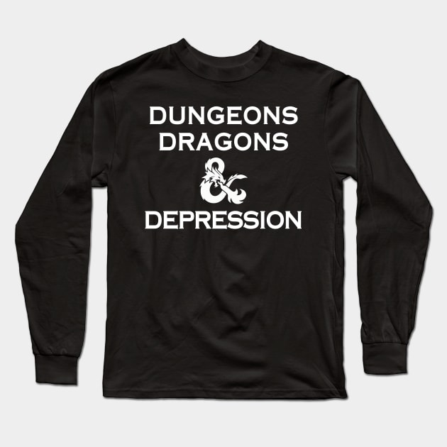 Dungeons, Dragons, and Depression Long Sleeve T-Shirt by AmandaPandaBrand